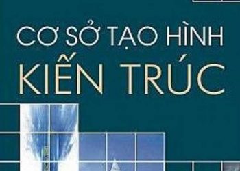 Giáo trình cơ sở tạo hình kiến trúc