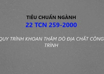 Tiêu chuẩn ngành 22tcn 259-2000 khoan thăm dò địa chất công trình