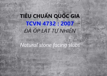 Tiêu chuẩn quốc gia 4732-2007 đá ốp lát tự nhiên