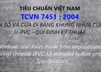 Tiêu chuẩn việt nam 7451-2004 cửa sổ và cửa đi bằng khung nhựa cứng
