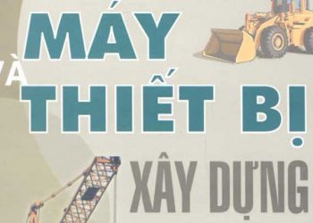 Ebook máy và thiết bị xây dựng nguyễn văn hùng