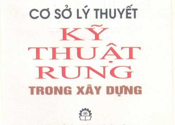 Giáo trình cơ sở lý thuyết kỹ thuật rung trong xây dựng