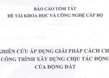 Nghiên cứu áp dụng giải pháp cách chấn công trình xây dựng