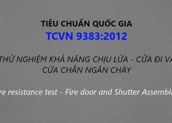 Tiêu chuẩn quốc gia 9383-2012 thử nghiệm khả năng chịu lửa cửa
