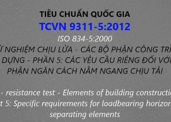 Tiêu chuẩn quốc gia 9311-5-2012 thử nghiệm chịu lửa bộ phận công trình