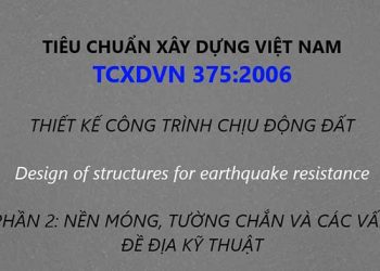 Tiêu chuẩn xây dựng 375-2006 thiết kế công trình chịu động đất