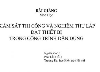 Bài giảng giám sát thi công và nghiệm thu lắp đặt thiết bị
