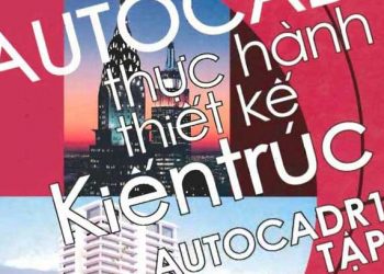 Ebook autocad thực hành thiết kế kiến trúc autocad p 14