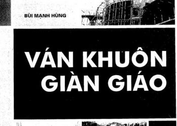 Ebook ván khuôn và giàn giáo trong thi công xây dựng
