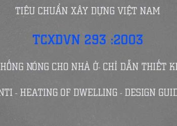 Tiêu chuẩn xây dựng 293-2003 chống nóng cho nhà ở