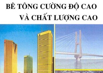 Ebook bê tông cường độ cao và chất lượng cao