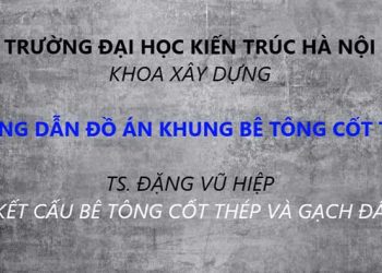 Hướng dẫn đồ án khung bê tông cốt thép đh kiến trúc hà nội