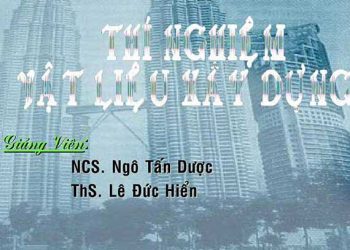 Bài giảng thí nghiệm vật liệu xây dựng