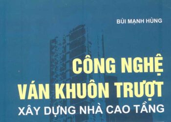 Công-nghệ-ván-khuôn-trượt-xây-dựng-nhà-cao-tầng-bùi-mạnh-hùng