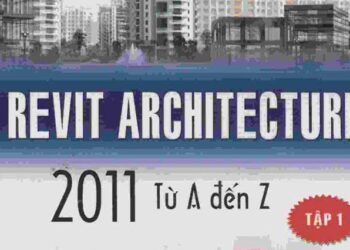 Ebook-cad-trong-kiến-trúc-revit-architecture-2011-từ-a-đến-z