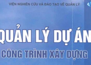 QUẢN LÝ DỰ ÁN CÔNG TRÌNH XÂY DỰNG NXB LAO ĐỘNG VÀ XÃ HỘI