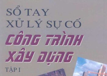 Ebook-sổ-tay-xử-lý-sự-cố-công-trình-xây-dựng