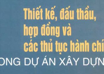 Ebook-thiết-kế-đấu-thầu-hợp-đồng-và-các-thủ-tục-hành-chính-trong-dự-án-xây-dựng