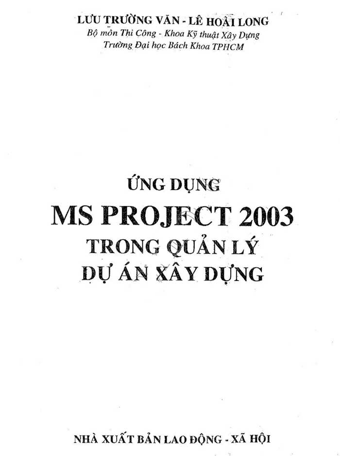 Ebook ứng dụng ms project 2003 trong quản lý dự án xây dựng
