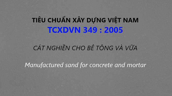 Tiêu chuẩn xây dựng 349-2005 cát nghiền cho bê tông và vữa