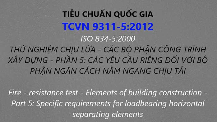 Tiêu chuẩn quốc gia 9311-5-2012 thử nghiệm chịu lửa bộ phận công trình