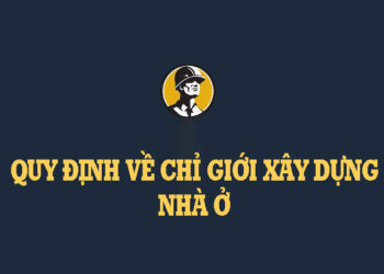 quy-dinh-chi-gioi-xay-dung-nha-o