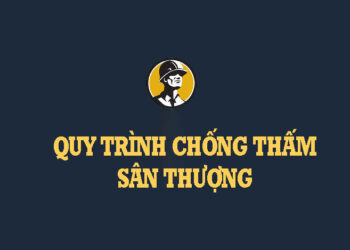quy-trinh-chong-tham-san-thuong